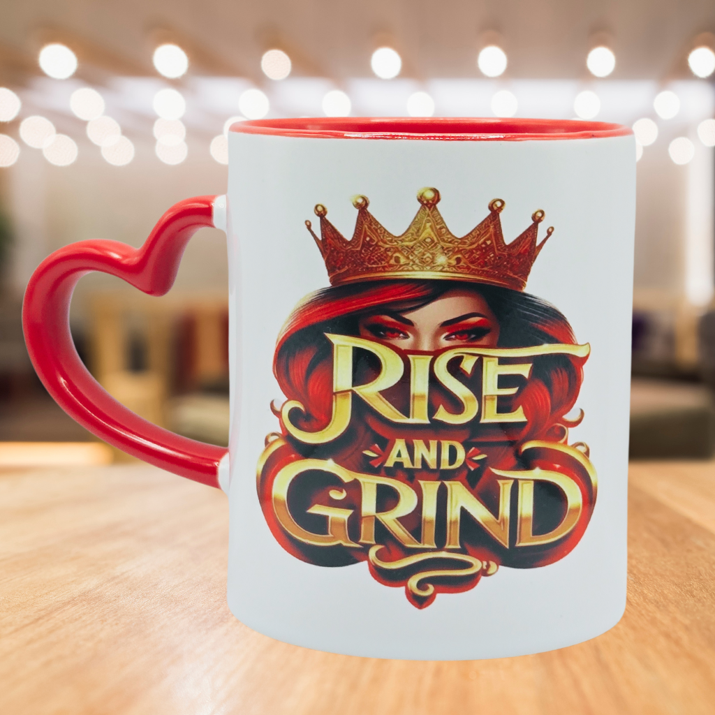 "Rise and Grind" Queen Ceramic 11 oz Coffee Mug with red love handle