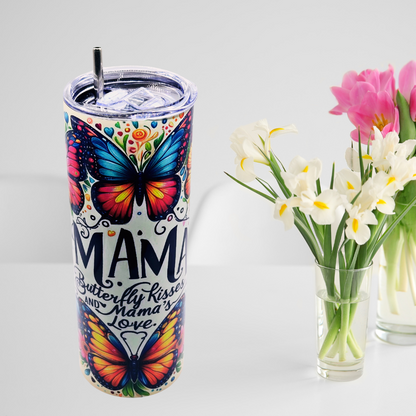 20 oz tumbler features amazing graphic for moms "Butterfly kisses and mama's love"