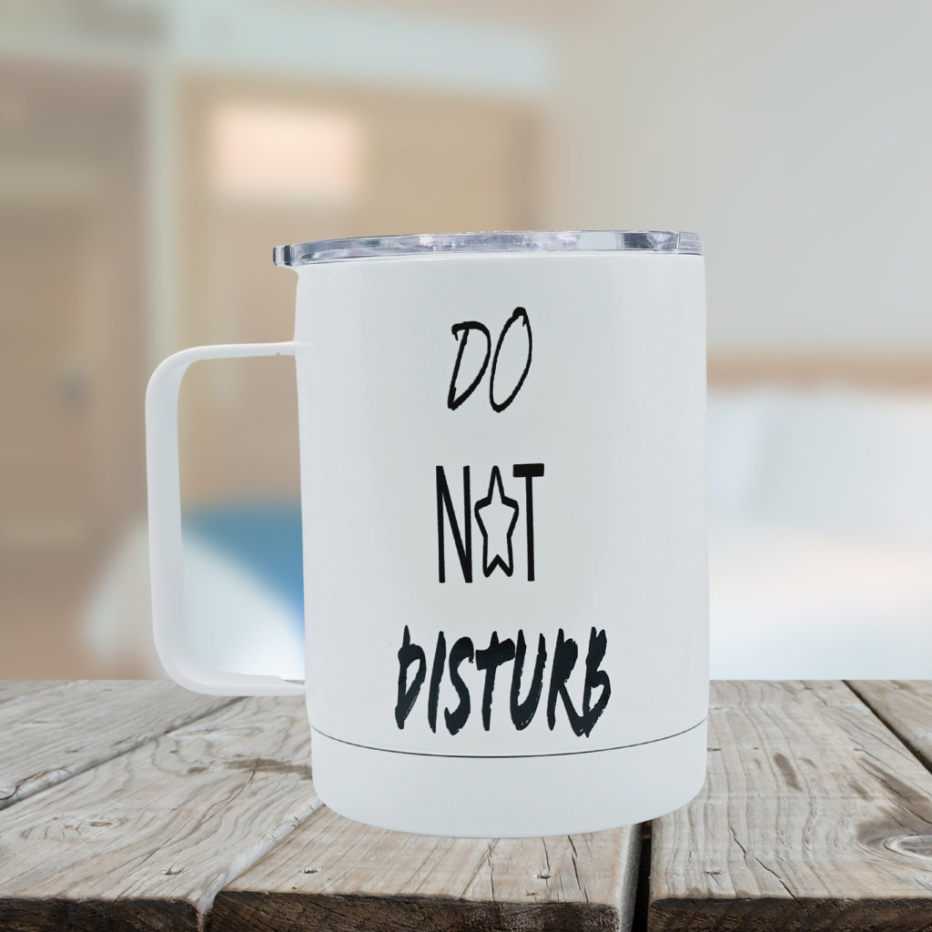 Do not disturb 12 oz coffee mug with free coaster.