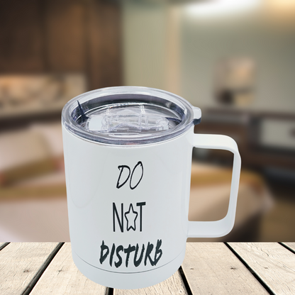 Do not disturb 12 oz coffee mug with free coaster.