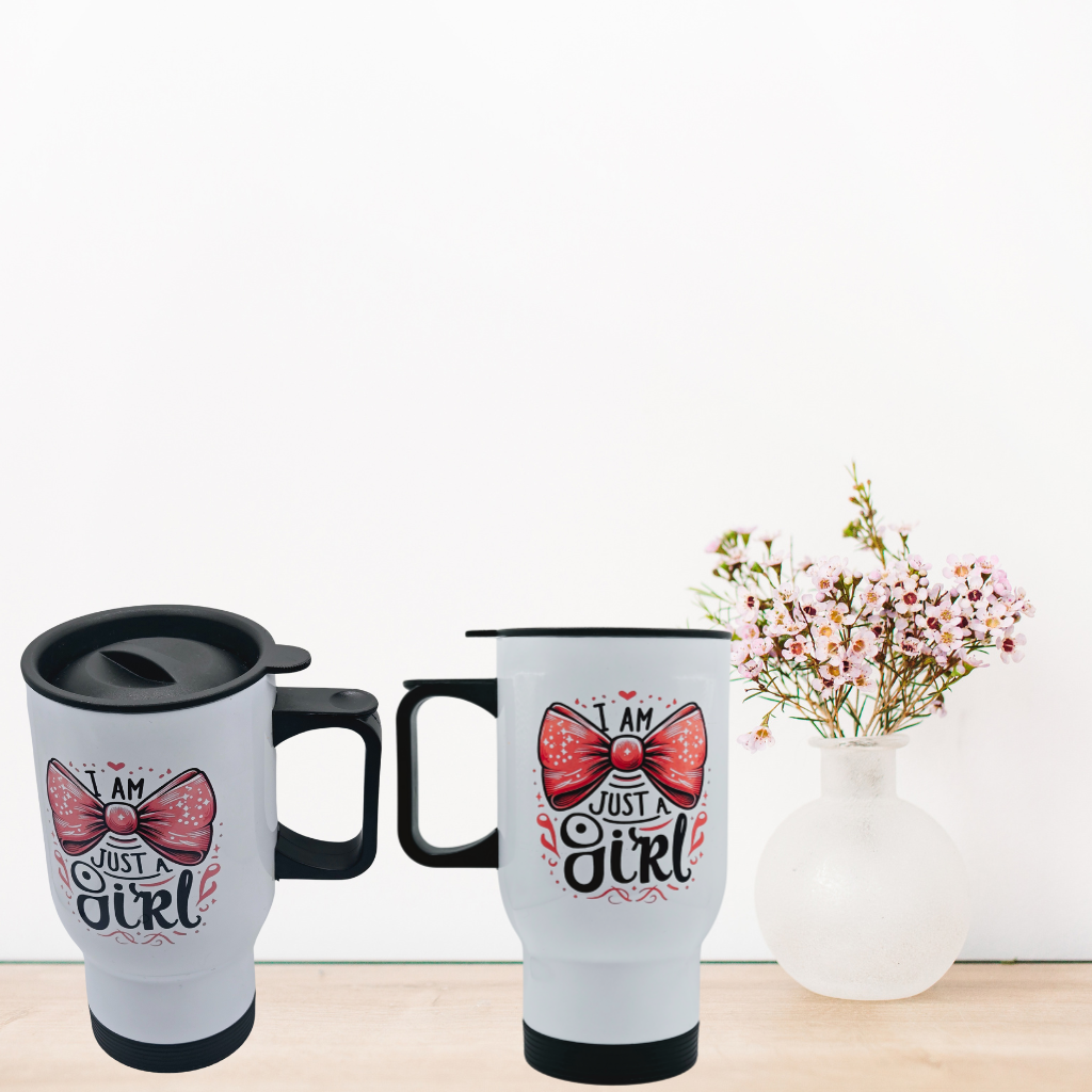 "I am Just a Girl" 17 oz coffee travel mug tumbler with free coaster