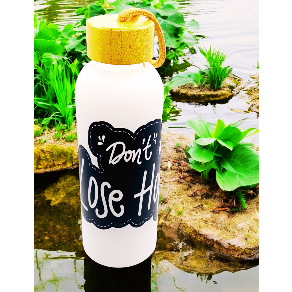 "Don't Lose Hope" Glass Water Bottle 20oz