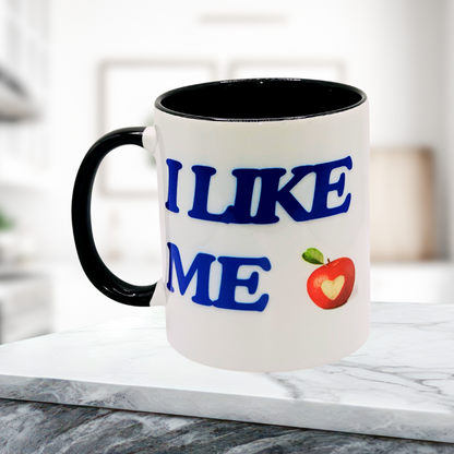 "I Like Me" 11 oz Coffee Mug