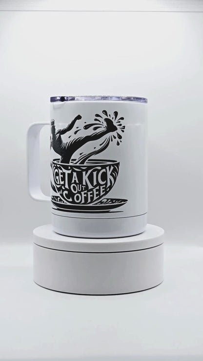 King's "Get a Kick out of Coffee" 12 oz coffee mug with free coaster