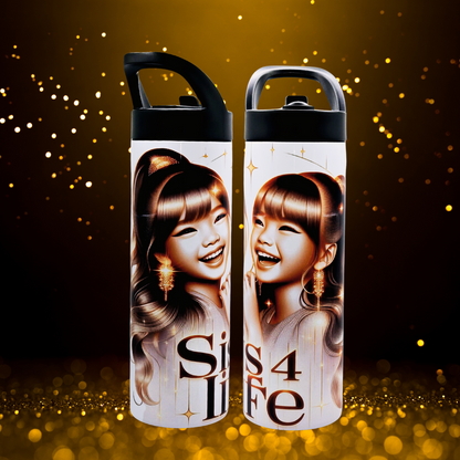 "Sis 4 Life" 20 oz tumbler/water bottle stainless steel with sippy up lid and straw.