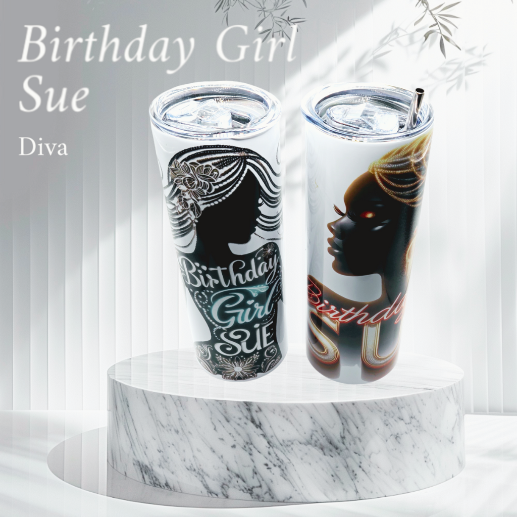 Custom Design "Birthday Girl Sue" 2pc 20 oz Tumbler with Leak-proof slide lid and metal straw